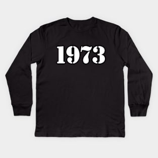 Year 1973 Vintage Typography Kids Long Sleeve T-Shirt